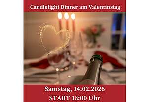 Candlelight Dinner am Valentinstag Candlelight Dinner am Valentinstag